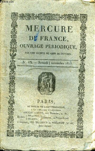 MERCURE DE FRANCE NIX - Instruction publique, extrait d'un porte-feuille - nIII, correspondance dramatique, quelques rflexions sur l'histoire, oeuvres compltes de Xnophon, traduites en francais et accompagnes du texte grec, de la version latine