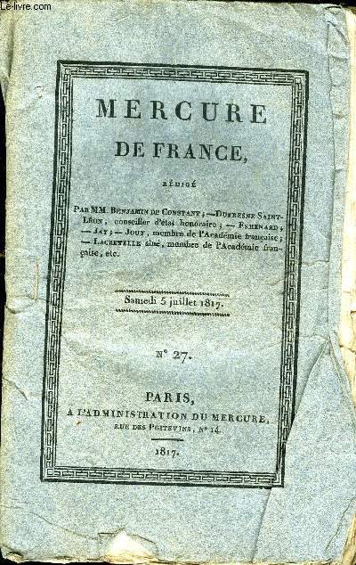 MERCURE DE FRANCE N27 - Fragment d'une traduction en vers du poeme de la mort d'Abel par M. Boucharlat, Les roses (analyse par M. de Jouy, Mmoire sur la valeur des monnaires (analyse), Correspondance sur les romans, Consultation (suite) par M.D.ST.L.