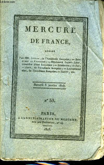 MERCURE DE FRANCE N53 - La noce d'Elmance par Emile Deschamps, de l'organisation de la force arme en France par le gnral Th. Beauvais, Penses morales et littraires par M. Lacrelle Ain, Le dbat relatif a la libert de la presse par M. Aignan