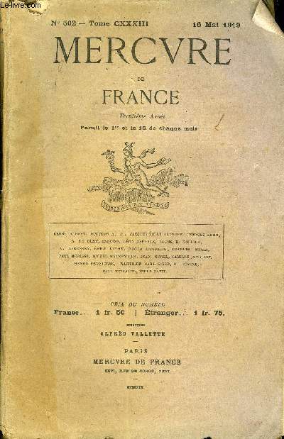 MERCURE DE FRANCE N 502 - TOME CXXXIII - A. Kerensky. L'Affaire Korhiloff : Rponse nces-saire..Henry Prunires. Le Renouveau musical en Italie. G.Francesco Malipiero.Canudo Dit Panam, pome.Paul Vulliaud.. La Politique mystique
