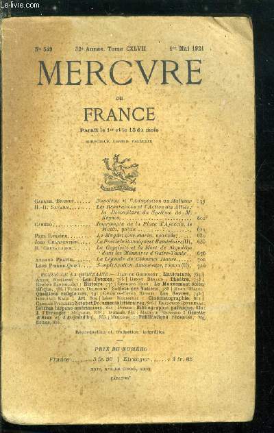 MERCURE DE FRANCE N 549 - Tome CXLVII - Napolon et l'adaptation au malheur par Gabriel Brunet, Les rparations et l'action des allis : la dconfiture du systme de M. Keynes par H.R. Savary, Impromptu de la place d'Ajaccio, le matin par Canudo