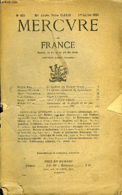 MERCURE DE FRANCE N 625 - TOME CLXXIII - Marcel Boll. Le Systme du Docteur Freud.Edouard Dujardin. La vivante continuit du Symbolisme.Henry Charpentier. Quatre Sonnets.C.-J. Gignoux. Aprs l'ExpertiseHenry Massoue Trois Voyages d'Italie