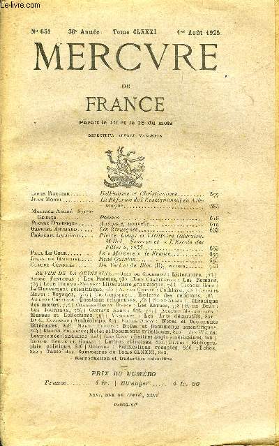 MERCURE DE FRANCE N 651 - TOME CLXXXI - Louis Rougier. Hellnisme et ChristianismeJean Morel. La Rforme de L'Enseignement en AllemagnEMaurice-Andr Saint-George. Pomes. .Pierre Dominique.. Autopsie, nouvelleGabkiel Akthaud.