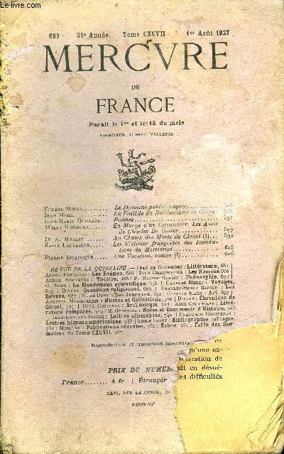 MERCURE DE FRANCE N 699 - TOME CXCVII - Eugne Morel. Le Domaine public payant. Jean Maxe. La Faillite du Bolchevisme en. Chine..Jean-Marie Guislain Pomes. Willy Koninckx. En Marge d'un Centenaire. Les Amisde Charles De Coster.