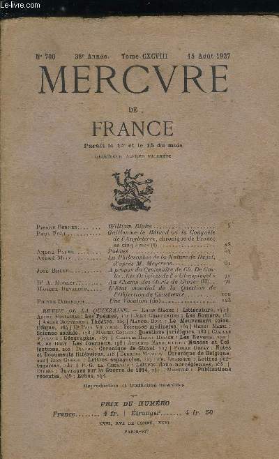 MERCURE DE FRANCE N 700 - TOME CXCVIII - William Blake par Pierre Berger, Guillaume le Batard ou la conqute de l'Angleterre, chronique de France en cinq actes par Paul Fort, Pomes par Andr Payer, La philosophie de la nature de Hegel