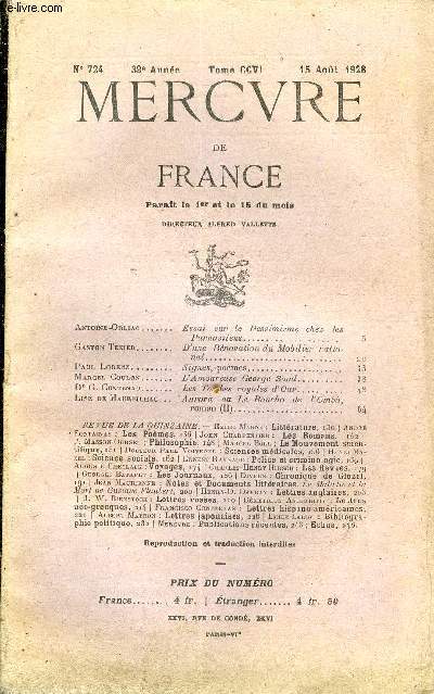 MERCURE DE FRANCE N 724 - TOME CCVI - Antoine-Orliac. Essai sur le Pessimisme chez lesParnassiensGaston Texier. D'une Rnovation du Mobilier national..Paul Lorenz. Signes, pomes. Marcel Coulon. L'Amoureuse George Sand.Dr G. Contenau.