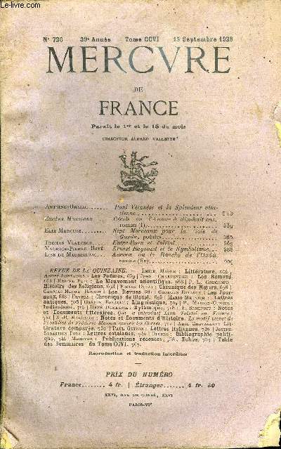 MERCURE DE FRANCE N 726 - TOME CCVI - ntoine-Orliac. Paul Vronse et la Splendeur vnitienne.Zogne Montfort. Ccile ou VAmour  dix-huit ans,roman ( I)Elie Marcuse. Sept Morceaux pour la Viole deGambe, posies.Thomas Vladesco.