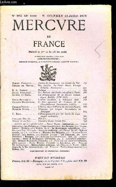 MERCURE DE FRANCE N 962 - TOME CCLXXXV - Lettre de Roumanie, la garde de fer par Pierre Predesco, Des indits, la fort noire, voyage d'Italie, panorama par Grard de Nerval, Pomes par R.A. Fleury, Le Balzac de Rodin est offert a Paris par Andr