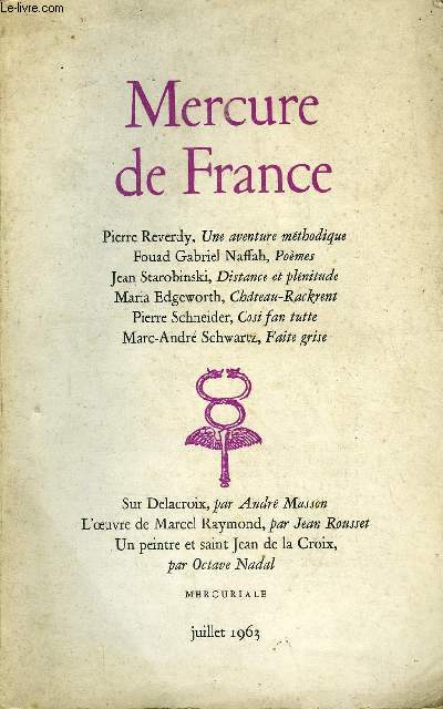 MERCURE DE FRANCE N 1197 - Pierre Reverdy, Une aventure mthodique. Fouad Gabriel Naffah, Pomes. Jean Starobinski, Distance et plnitude. Maria Edgeworth, Chateau-Rackrent. Pierre Schneider, Cosi fan tutte. Marc-Andr Schwartz, Faite grise.