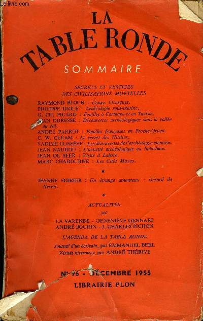 LA TABLE RONDE N 96 - SECRETS ET VESTIGES DES CIVILISATIONS MORTELLESRAYMOND BLOCH : tudes trusques.PHILIPPE DIOL : Archologie sous-marine.G. CH. PICARD : Fouilles  Carthage et en Tunisie.JEAN DORESSE : Dcouvertes archologiques