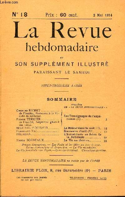 LA REVUE HEBDOMADAIRE ET SON SUPPLEMENT ILLUSTRE L'INSTANTANE TOME V N18 -Charles RICHET.de l'Institut, Professeur  la Facult de mdecine / Pierre TERMIER de l'Institut, Inspecteur gnral des mines.Les Tmoignages de l'exprience(II)..MARTIAL-PICHAUD