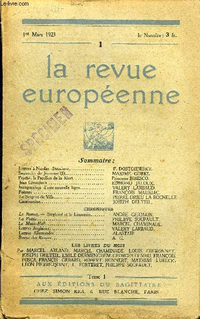 LA REVUE EUROPEENNE TOME I N1 - Lettres  Nicolas Strachow. F. DOSTOIEWSKY.Souvenirs de Jeunesse (I). MAXIME GORKI.Psych, le Papillon de la Mort... Princesse BIBESCO.jean Giraudoux. EDMOND JALOUX.Inauguration d'une nouvelle ligne