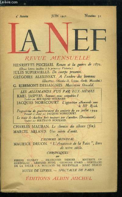 LA NEF 4e ANNEE N 31 - Renan et la guerre de 1870 par Henriette Psichari, De cuerpo presente par Jules Supervielle, A l'ombre des hommes par Grgoire Alexinsky, Marianne Oswald par G. Ribemon-Dessaignes, Les allemands vus par eux mmes, Sommes nous