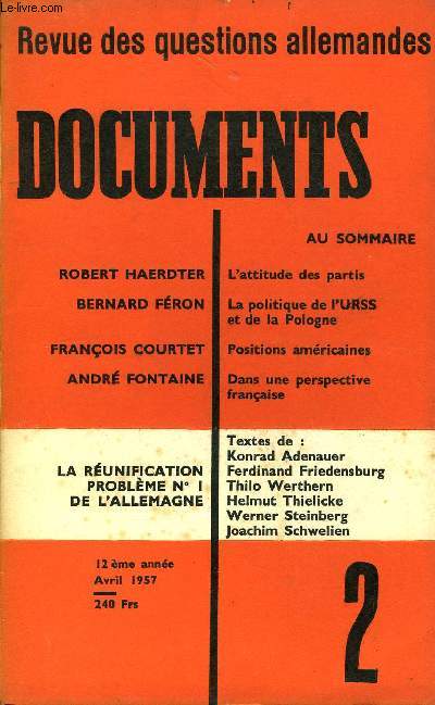 DOCUMENTS - REVUE DES QUESTIONS ALLEMANDES 12e ANNEE N2 - ROBERT HAERDTER : L'attitude des partis. BERNARD FRON :La politique de l'URSS et de la Pologne. FRANOIS COURTET :Positions amricaines. ANDR FONTAINE :Dans une perspective