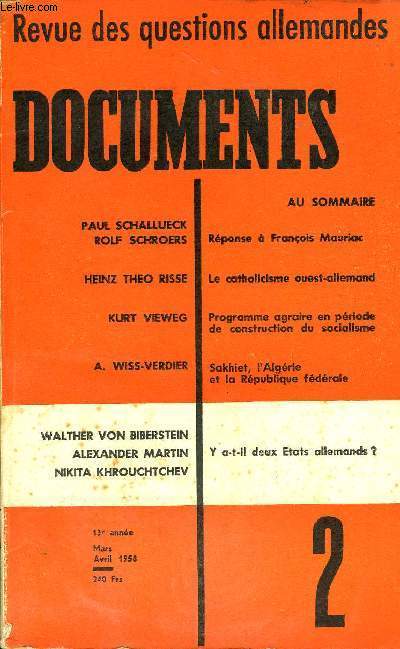 DOCUMENTS - REVUE DES QUESTIONS ALLEMANDES 13e ANNEE N2 - PAUL SCHALLUECK / ROLF SCKROERS : Rponse  Franois Mauriac. HEINZ THEO RISSE : Le catholicisme ouest-allemand. KURT VIEWEG : Programme agraire en priode de construction