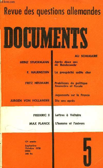 DOCUMENTS - REVUE DES QUESTIONS ALLEMANDES 13e ANNEE N5 - HEINZ STUCKMANN : Aprs deux ans de Bundeswehr. F. HAUENSTEEN :La prosprit coute cher. FRITZ NEUMARK : Problmes de politique financire et fiscale.