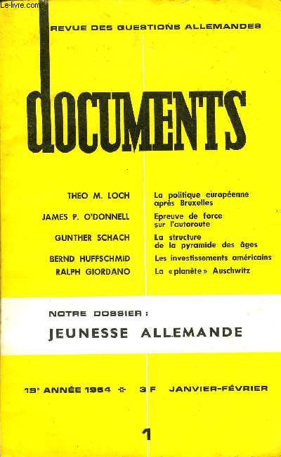DOCUMENTS - REVUE DES QUESTIONS ALLEMANDES 19e ANNEE N1 - THEO M. LOCH : La politique europenne aprs Bruxelles. JAMES P. O'DONNELL : Epreuve de force sur l'autoroute. GNTHER SCHACH : La structure de la pyramide des ges.