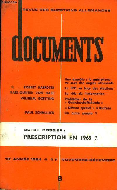 DOCUMENTS - REVUE DES QUESTIONS ALLEMANDES 19e ANNEE N6 - Une enqute : le patriotisme vu sous des angles allemands. ROBERT HAERDTER : Le SPD en face des lections. KARL-GUNTER VON HASE : Le rle de l'information. WILHELM GCETTING