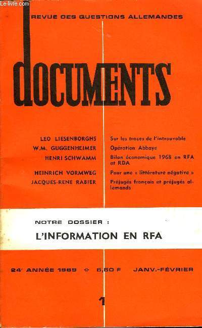 DOCUMENTS - REVUE DES QUESTIONS ALLEMANDES 24e ANNEE N1 - LEO LIESENBORGHS : Sur les traces de l'introuvable. W.M. GUGGENHEIMER : Opration Abbaye. HENRI SCHWAMM : Bilan conomique 1968 en RFA et RDA. HEINRICH VORMWEG