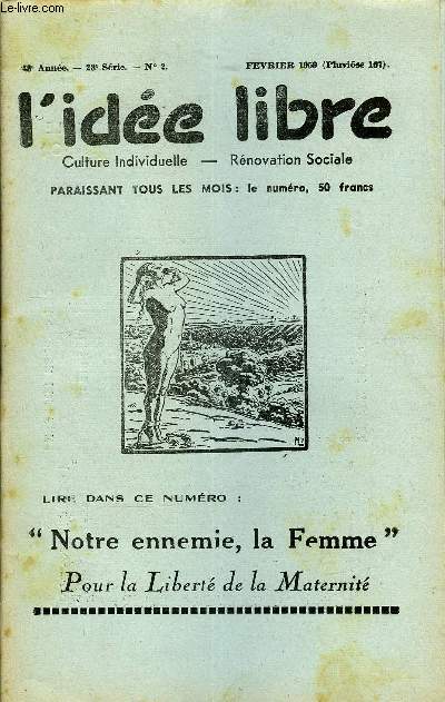 L'IDEE LIBRE 48e ANNEE N2 - Une interview de M. Khrouchtchev .. Notre Ennemie, la Femme  L'arrt de mort de Jsus Christ Un mouvement proltarien au dbut de l're chrtienne, parJean Bossu (2) . ..Le Colonialisme s'obstine