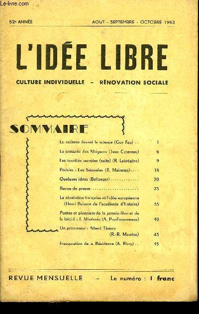 L'IDEE LIBRE 52e ANNEE N5 - Le racisme devant la science (Guy Fau). La croisade des Albigeois (Jean Cotereau). Les socits secrtes (suite) (R. Labrgre). Posies : Les Satanales (R. Mairesse). Quelques ides (Bellanger).