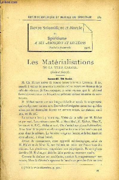 REVUE SCIENTIFIQUE ET MORALE DU SPIRITISME 11e ANNEE N7 - Les Matrialisations de la Villa Carmen.. Gabriel Delanne. Une srie de sances avec Madame Bardlia.. D DusartAu seuil de l'Au-del.. L. Chevreuil.Les Preuves Scientifiques