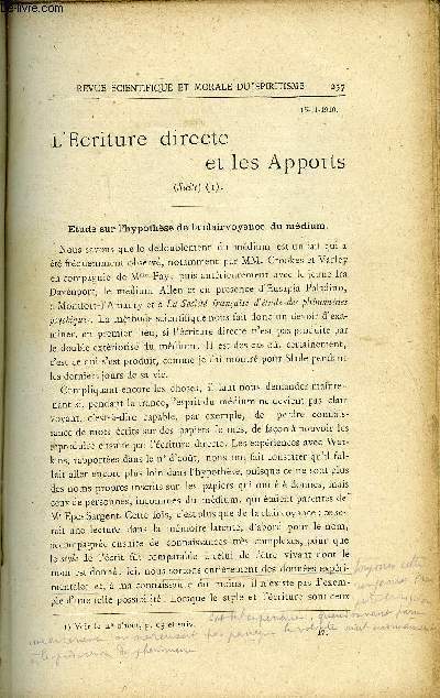 REVUE SCIENTIFIQUE ET MORALE DU SPIRITISME 15e ANNEE N5 - L'Ecriture directe et les Apports.. GabRIEL DELANNEOpinion et tmoignage. L. CHEVREUIL..Mouvements d'une trs lourde table obtenussans aucun contact. G. DE TromeLN . ,