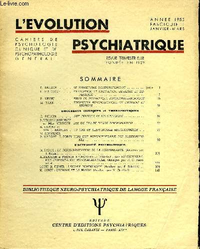 L'EVOLUTION PSYCHIATRIQUE FASCICULE I - F. BARISON . LE MANIERISME SCHIZOPHRENIQUE..E. MINKOWSKI . EXALTATION ET EXCITATION. DETRESSE ET DEPRESSION .P. NEVEU..ESSAI DE SEMANTIQUE PSYCHOPATHOLOGIQUE. M. YAHN..EVOLUTION PSYCHOLOGIQUE