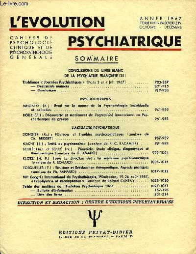 L'EVOLUTION PSYCHIATRIQUE FASCICULE IV - CONCLUSIONS DU LIVRE BLANC DE LA PSYCHIATRIE FRANAISE (III). Troisimes Journes Psychiatriques (Paris 3 et 4 juin 1967) .-Documents annexes..-Conclusions ..PSYCHOTHRAPIES. MEIGNIEZ (R.)