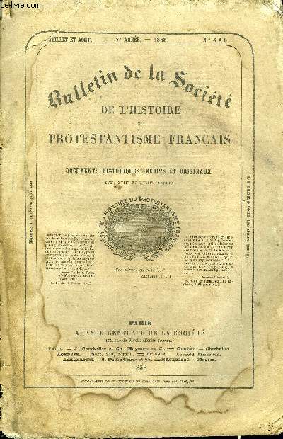 BULLETIN DE LA SOCIETE DE L'HISTOIRE DU PROTESTANTISME FRANCAIS N4 A 6 - Correspondance. - Observations et Communications relatives  desdocuments publis. Avis, etc.Les. dragons du marchal de Villars dans les Cvennes en 1704. -