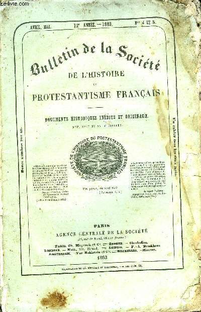 BULLETIN DE LA SOCIETE DE L'HISTOIRE DU PROTESTANTISME FRANCAIS N4-5 - Questions et Rponses, correspondance.Supplment de la France protestante. - Additions et rectifications. Le Nouveau Testament d'Olivetan et Calvin, dition de 1539.