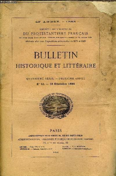 SOCIETE DE L'HISTOIRE DU PROTESTANTISME FRANCAIS - BULLETIN HISTORIQUE ET LITTERAIRE N12 - TUDES HISTORIQUES.F. Rouvire. - Un pisode de la guerre des Camisards, l'Assemble du Moulin de l'Agau, 1er avril 1703 (21 morts)DOCUMENTS.