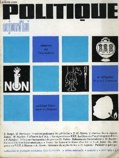 POLITIQUE AUJOURD'HUI N4 - france jean ranger, guy perrimond : fonctions gaulliennes des plbiscites. jean-marie martin : sur la rgionalisation. yves durrieu : bilan d'une politique de dcentralisation. relations internationales