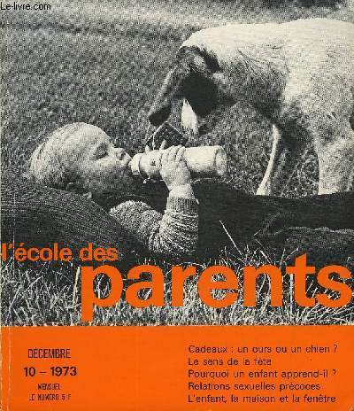 L'ECOLE DES PARENTS N10 - Rforme  l'ducation nationale. Un ours ou un chien ?. par Maris-Claude Boisbourdain. Fte, ou es-tu ? Par Michle Thiriet. Qu'est ce qui pousse un enfant a apprendre par Bernard Andrey. La fentre : communication