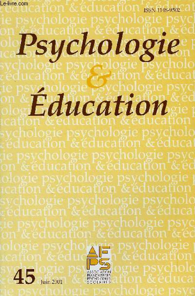 PSYCHOLOGIE & EDUCATION N 45 - Approche co-systmique des facteurs de risque et de protection dans l'adaptation scolaire des pr-adolescents : une revue de questions. Alain Legendre : Influence des caractristiques de l'environnement sur les ractions