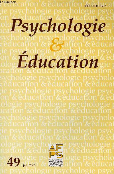 PSYCHOLOGIE & EDUCATION N 49 - Panayotis chinas : Identit professionnelle et code de dontologie. Dominique Lefvre-Landri : Bilan d'une anne d'aide psychologique aux victimes pour le conseil dpartemental d'accs au droit de Guyane. Franoise Sironi