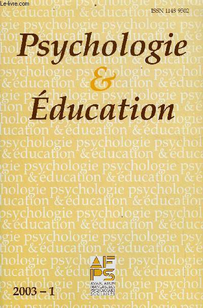 PSYCHOLOGIE & EDUCATION N52 - L'enfant psychologue : dveloppement prcoce des connaissances sur les phnomnes mentaux. Marc Lachal : Jeux de stratgies et aides spcialises a l'cole. Laurent Lefebvre : Comptences cognitives et mthodes de lecture.