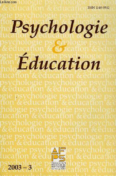 PSYCHOLOGIE & EDUCATION N 54 - La demande d'aide auprs du psychologue scolaire. Une enqute relative a 383 signalements scolaires. Andr Lecigne : L'cole un monde juste ? ou de la libert d'enseigner comme on doit. Rmy Marafico. Lacan pdagogue