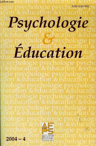 PSYCHOLOGIE & EDUCATION N4 - Alain Ducousso-Lacaze : L'enfant, l'cole, la famille : intret d'une rflexion psychanalytique. Marie-Jos Grihom : Un outil pour une clinique du sujet : le gnogramme. Crystle Richon : Difficult scolaire et fantasmatique