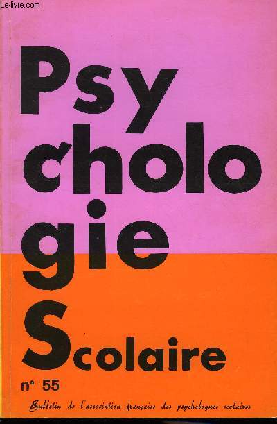 PSYCHOLOGIE SCOLAIRE N 55 - Avant-propos .Jean Foucambert. - Peu de lecture, beaucoup de dyslexie . .Liliane Lurat. - A propos des ides de Foucambert sur la lecture .Pierre Lefavrais. - Lire c'est parler. Apprendre  lire