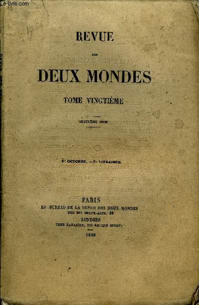 REVUE DES DEUX MONDES TOME XX N1 - L - HOMMES ILLUSTRES DE LA RENAISSANCE. - III.-MLANCTHON, premire partie, par M. NISARD.II.- EXPEDITION DE LA RECHERCHE AUSPITZEERG.-X. - LES FROE, par M. X. MARMIER.III.- LETTRES D'UN DPUT