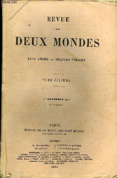REVUE DES DEUX MONDES XXVIe ANNEE N1 - I. - Mme DE STAL AMBASSADRICE AVEC DES PAPIERS INDITS, par M. A. Geffroy,II. - LA PEINTURE MURALE DANS LES GLISES DE PARIS EN 1836, par M. Gustave Planche.III. - L'HISTOIRE ROMAINE A ROME. - Seconde srie