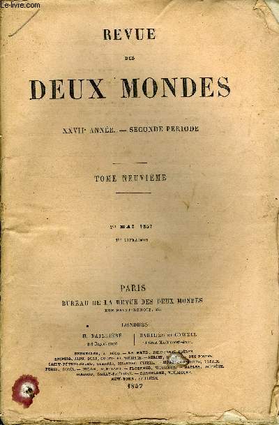 REVUE DES DEUX MONDES XXVIIe ANNEE N1 -I.- LE SCANDINAVISME ET LE DANEMARK DANS LA CRISE ACTUELLE, parM. A. Geffroy.II.- DU TRADITIONALISME. - I. - M. DE BONALD ET SES NOUVEAUX ADVER-SAIRES DANS LE CLERG, par M. Charles de Rmusat