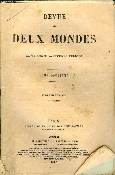 REVUE DES DEUX MONDES XXVIIe ANNEE N4 - I. - L'CUEIL DE LOVELACE, par M. Paul de Molnes.II.- BENVENUTO CELLINI D'APRS DE NOUVEAUX DOCUMENS, par M. HenriDelaborde.III.- SOUVENIRS D'UN OFFICIER - GNRAL DE LA MARINE. - LA JEUNESSE