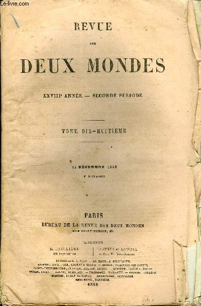 REVUE DES DEUX MONDES XXVIIIe ANNEE N4 - I.- LA RVOLTE DES GIPAYES D'APRS LES RELATIONS ANGLAISES. - IL -LES MASSACRES DU PENDJAB, LE GNRAL NICHOLSON ET LA PRISE DE DELHI, par M. E.-D. Forgues.II.- L'COLE FRANAISE DE GRAVURE