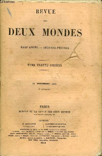 REVUE DES DEUX MONDES XXXIe ANNEE N2 - I. - L'ANGLETERRE ET LA VIE ANGLAISE. - XIII. - SCNES ET MOEURS DU TURF. - LES COURSES D'EPSOM, LES CURIES DE NEW-MARKET, TATTERSALL'S, par M. Alphonse Esquiros.II. - LA POLITIQUE DU LIBRE CHANGE. -