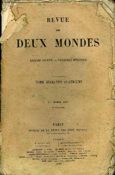 REVUE DES DEUX MONDES XXXIIIe ANNEE N3 - I.- PARIS ET LA FRANCE SOUS LAW, par M. Michelet.II.- MADEMOISELLE LA QUINTINIE, troisime partie, par M. George Sand.III.- SOUVENIRS D'UN VOYAGE EN ASIE-MINEURE. - III. - LA VIE TURQUEEN PROVINCE