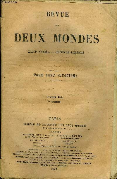 REVUE DES DEUX MONDES XLIIIe ANNEE N3 - I. - LE GNRAL AMRICAIN DE LA GUERRE DE SCESSION, ROBEUT LEE.II. - UN POTE THOLOGIEN. - II. - LA VIE FUTURE DANS VIRGILE, par M. Gaston Boissier.III.- LE FOND DE LA MER. - TROIS EXPDITIONS