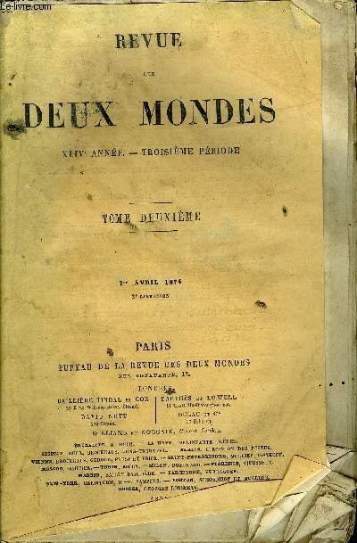 REVUE DES DEUX MONDES XLIVe ANNEE N3 - I. LES RUSSES A SBASTOPOL PENDANT LA CAMPAGNE DE CRIME, D'APRS LES DOCUMENS PUBLIS SOUS LES AUSPICES DU CSA-REYITCH, par M. Alfred Rambaud.II. - LE VIOLON DE JOB, SCNES DE LA VIE BRHATAISE
