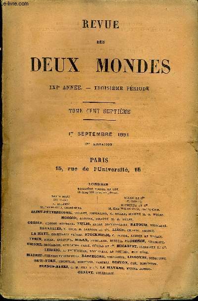 REVUE DES DEUX MONDES LXIe ANNEE N1 - I. - L'HOMME D'AFFAIRES DE LA RESTAURATION. - M. DE VILLLE. - I. - M. DE VILLLE ET L'OPPOSITION ROYALISTE DE 1815, par M. Charles de Mazade,de l'Acadmie franaise.II.- DANS L'OUEST AFRICAIN